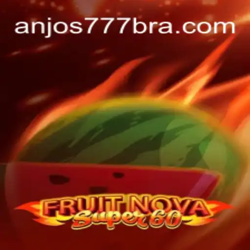 Exploring the Thrills of FruitNovaSuper60: A Top Slot Game on Anjos777.com Oficial