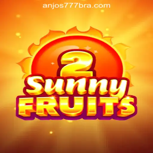 Explore the Thrills of SunnyFruits2 on Anjos777.com Oficial Slots Brasil #1